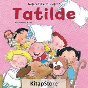 Nelere dikkat Edelim? - Tatilde - Rosa Maria Curto Arianna Candell
