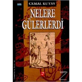 Nelere Gülerlerdi - Cemal Kutay