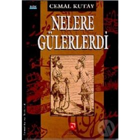 Nelere Gülerlerdi - Cemal Kutay