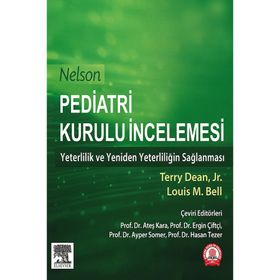 Nelson Pediatri Kurulu İncilemesi: Yeterlilik ve Yeniden Yeterliliğin Sağlanması - Ankara Nobel Tıp Kitabevi