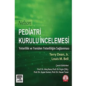 Nelson Pediatri Kurulu İncilemesi: Yeterlilik ve Yeniden Yeterliliğin Sağlanması - Ankara Nobel Tıp Kitabevi