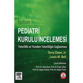 Nelson Pediatri Kurulu İncilemesi: Yeterlilik ve Yeniden Yeterliliğin Sağlanması - Ankara Nobel Tıp Kitabevi
