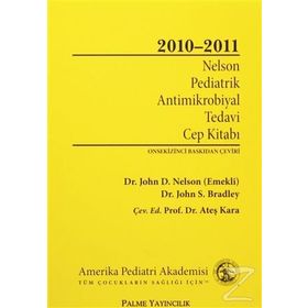 Nelson Pediatrik Antimikrobiyal Tedavi Cep Kitabı 2010-2011 - John D. Nelson John S. Bradley