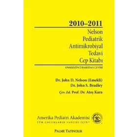 Nelson Pediatrik Antimikrobiyal Tedavi Cep Kitabı 2010-2011 - John D. Nelson John S. Bradley