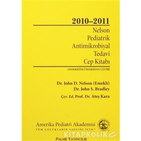 Nelson Pediatrik Antimikrobiyal Tedavi Cep Kitabı 2010-2011 - John D. Nelson John S. Bradley