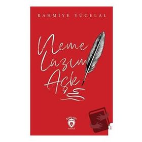 Neme Lazım Aşk - Rahmiye Yücelal