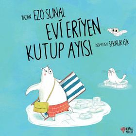 Nemesis Evi Eriyen Kutup Ayısı Ezo Sunal Bebek Masal Kitabı