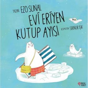 Nemesis Evi Eriyen Kutup Ayısı Ezo Sunal Bebek Masal Kitabı