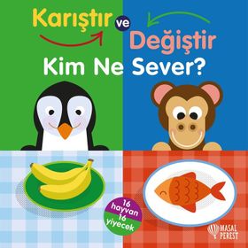 Nemesis Karıştır Değiştir Kim Ne Sever Eğitici Bebek Kitabı
