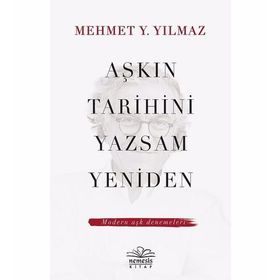 Nemesis Kitap Aşkın Tarihini Yazsam Yeniden Modern Aşk Denemeleri