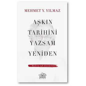 Nemesis Kitap Aşkın Tarihini Yazsam Yeniden Modern Aşk Denemeleri