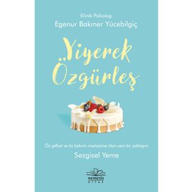 Nemesis Kitap - Yiyerek Özgürleş