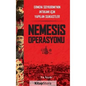Nemesis Operasyonu: Ermeni Soykırımı'nın İntikamı İçin Yapılan Suikastler - Eric Bogosian