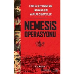 Nemesis Operasyonu: Ermeni Soykırımı'nın İntikamı İçin Yapılan Suikastler - Eric Bogosian