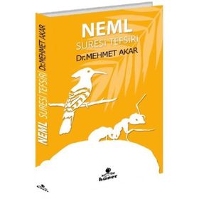 Neml Suresi Tefsiri - Dr. Mehmet Akar
