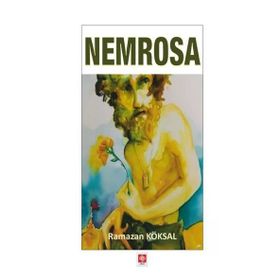 Nemrosa - Ramazan Köksal
