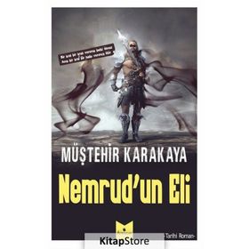 Nemrud'un Eli - Müştehir Karakaya