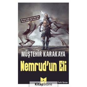 Nemrud'un Eli - Müştehir Karakaya