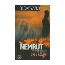 NEMRUT ATEŞİ - OLCAY YAZICI