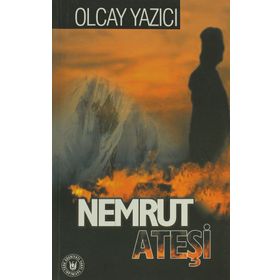 NEMRUT ATEŞİ - OLCAY YAZICI