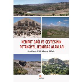 Nemrut Dağı ve Çevresinin Potansiyel Jeomiras Alanları