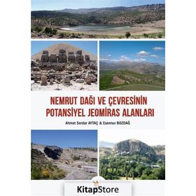 Nemrut Dağı ve Çevresinin Potansiyel Jeomiras Alanları