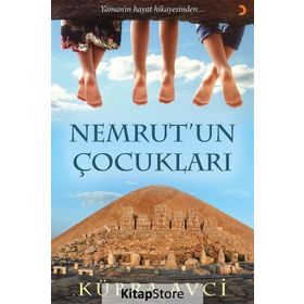 Nemrut'un Çocukları - Kübra Avci