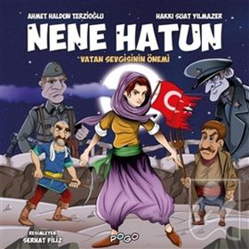 Nene Hatun - Vatan Sevgisinin Önemi - Serhat Filiz