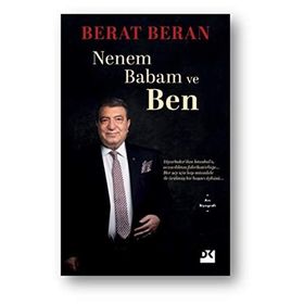 Nenem Babam ve Ben - Berat Beren