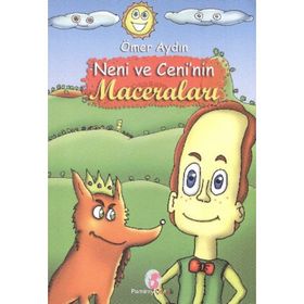 Neni ve Ceni’nin Maceraları - Ömer Aydın