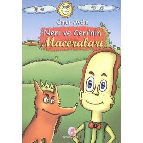 Neni ve Ceni’nin Maceraları - Ömer Aydın