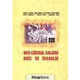NEO-LIBERAL SALDIRI, KRIZ VE İNSANLIK - GÖKSEL N. DEMIRER;TEMEL DEMIRER;METIN DURAN;TAYFUN GÖRGÜN;ÖZGÜR ORHANGAZI;GÖKÇER ÖZGÜR;KAHRAMAN YAPI