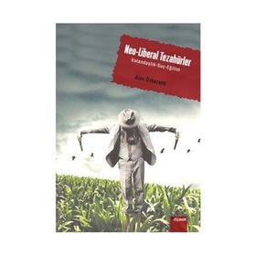 NEO-LIBERAL TEZAHÜRLER VATANDAŞLIK - SUÇ - EĞİTİM - ALEV ÖZKAZANÇ