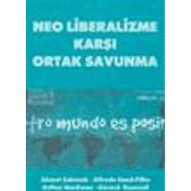 NEO LIBERALIZME KARŞI ORTAK SAVUNMA - KOLLEKTIF