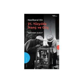 Neoliberal Din21. Yüzyılda İnanç ve Güç Fol Kitap