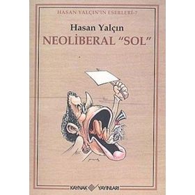 Neoliberal Sol - Hasan Yalçın