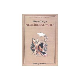Neoliberal Sol - Hasan Yalçın