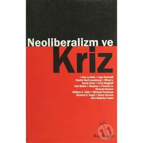 NEOLIBERALIZM VE KRIZ - KOLLEKTIF