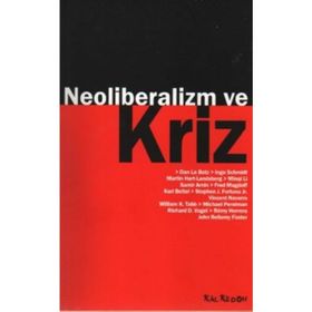 NEOLIBERALIZM VE KRIZ - KOLLEKTIF
