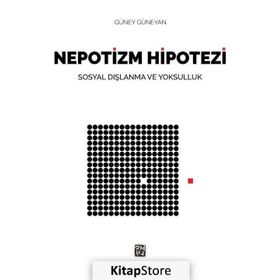 Nepotizm Hipotezi - Güney Güneyan