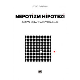 Nepotizm Hipotezi - Güney Güneyan