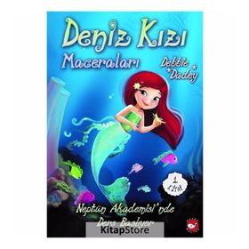 Neptün Akademisi'nde Ders Başlıyor - Deniz Kızı Maceraları 1 - Debbie Dadey