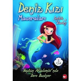 Neptün Akademisi'nde Ders Başlıyor - Deniz Kızı Maceraları 1 - Debbie Dadey