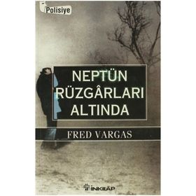 NEPTÜN RÜZGARLARI ALTINDA - FRED VARGAS
