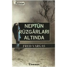 NEPTÜN RÜZGARLARI ALTINDA - FRED VARGAS