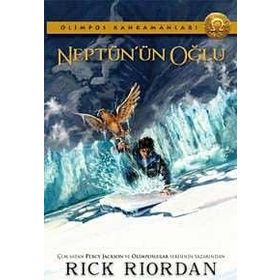 NEPTÜN'ÜN OĞLU OLIMPOS KAHRAMANLARI - RICK RIORDAN