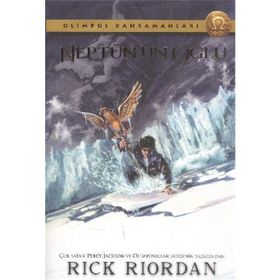 NEPTÜN'ÜN OĞLU OLIMPOS KAHRAMANLARI - RICK RIORDAN