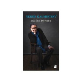 Nerde Kalmıştık? - Haldun Dormen