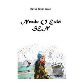 Nerde O Eski Sen - Havva Bütün Saraç