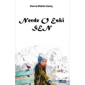 Nerde O Eski Sen - Havva Bütün Saraç